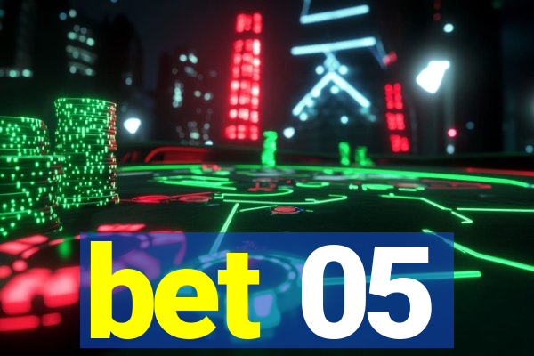 bet 05