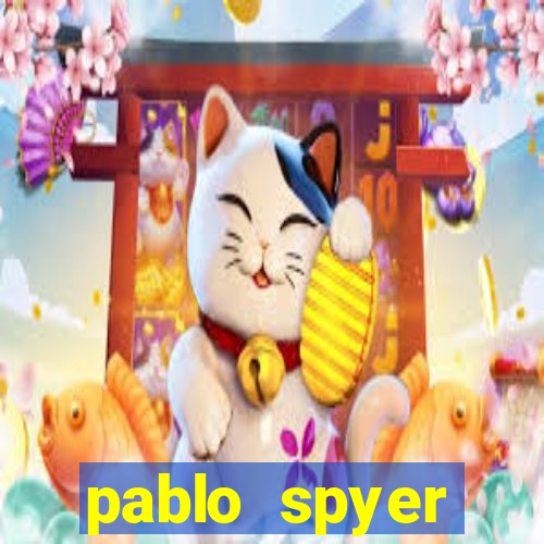 pablo spyer namorada atual