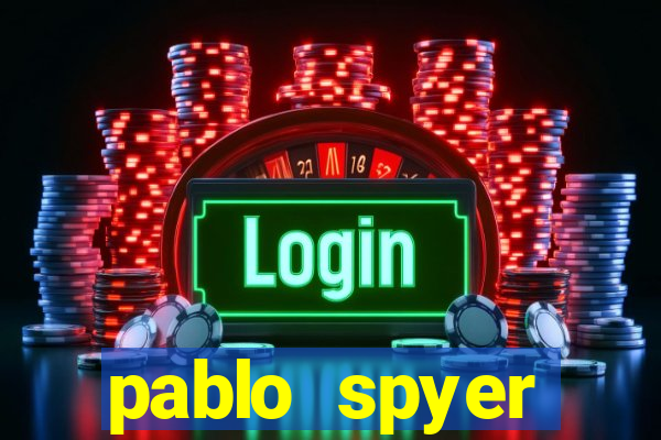 pablo spyer namorada atual