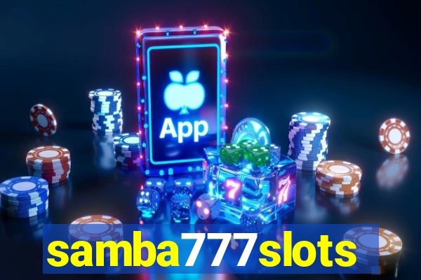 samba777slots