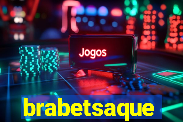 brabetsaque