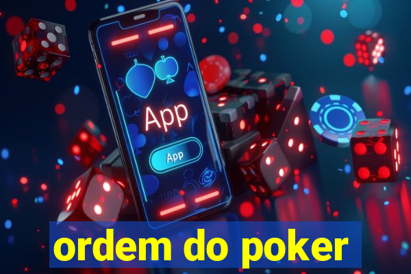 ordem do poker