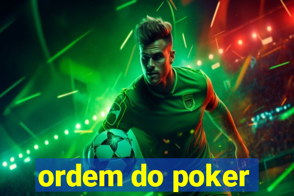 ordem do poker