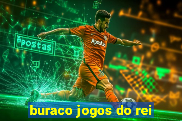 buraco jogos do rei