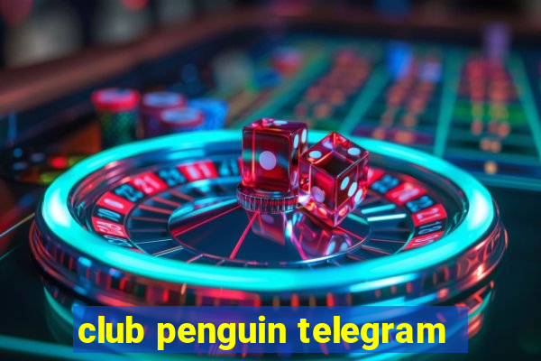 club penguin telegram