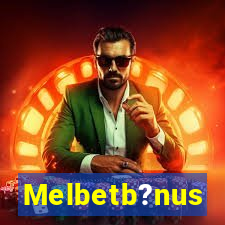 Melbetb?nus