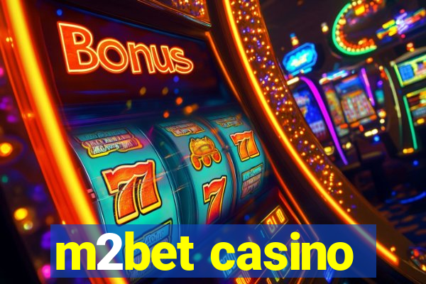 m2bet casino