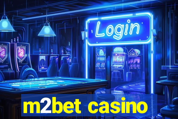 m2bet casino