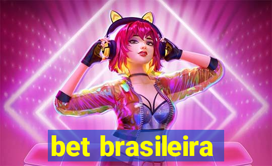 bet brasileira