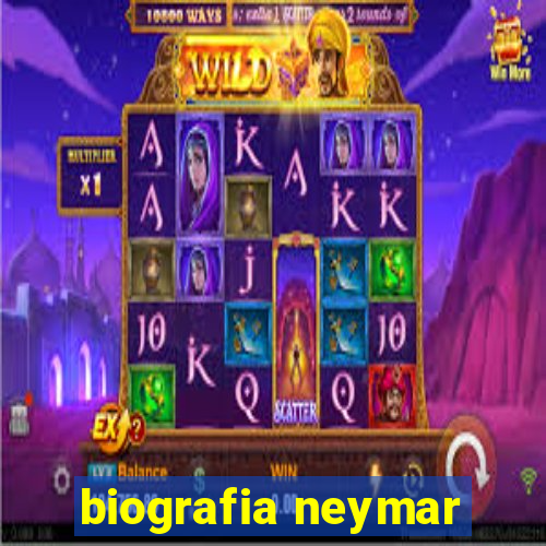 biografia neymar