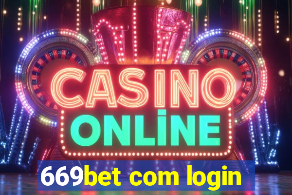 669bet com login