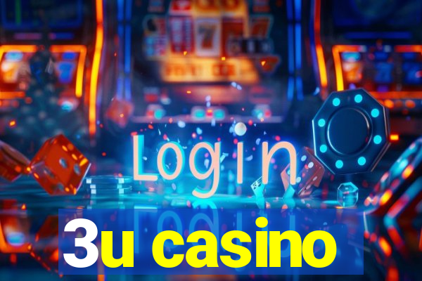 3u casino