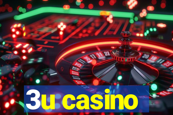 3u casino