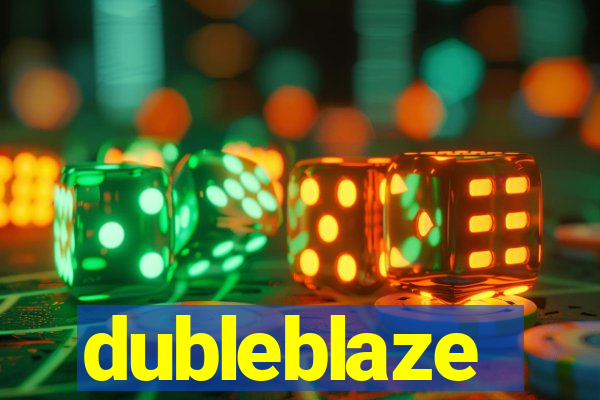 dubleblaze