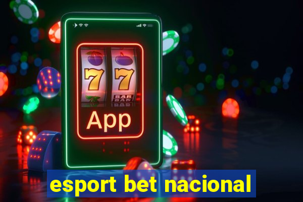 esport bet nacional