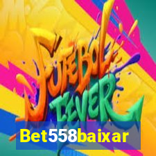 Bet558baixar