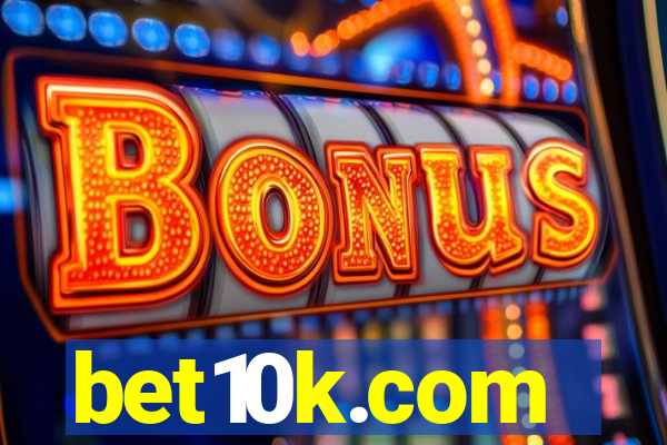 bet10k.com