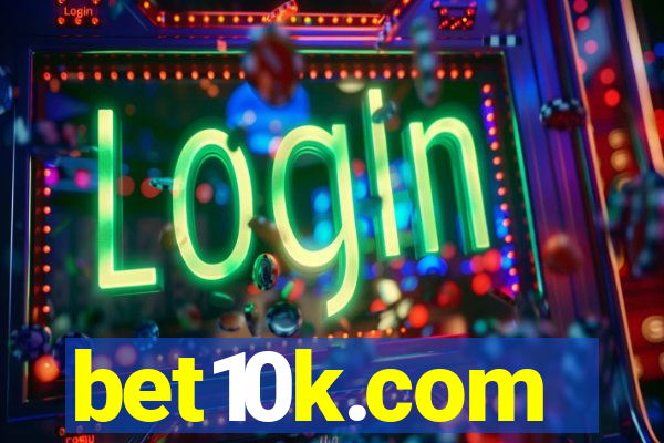 bet10k.com