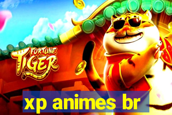 xp animes br