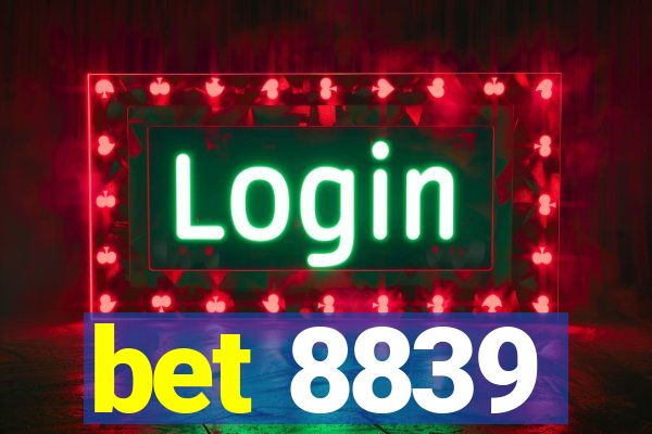 bet 8839