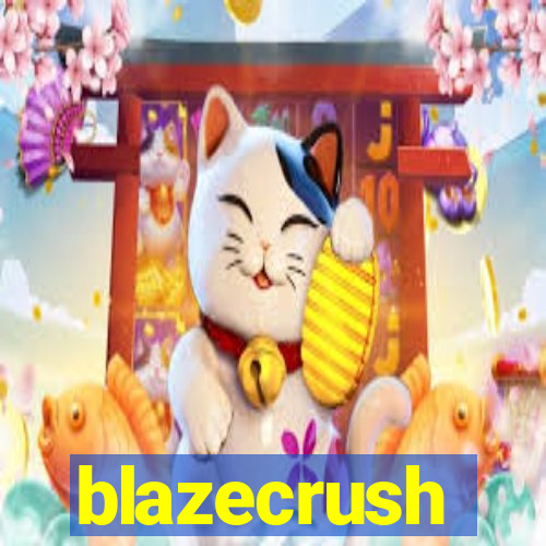 blazecrush