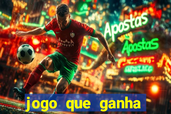 jogo que ganha dinheiro sem precisar depositar nada