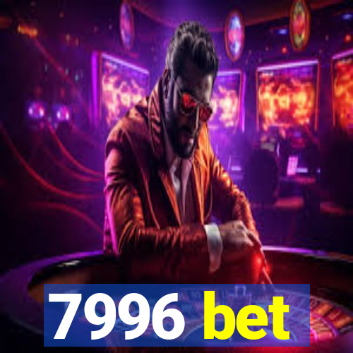 7996 bet