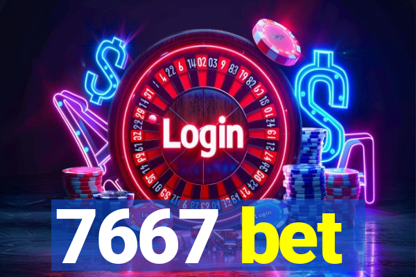 7667 bet