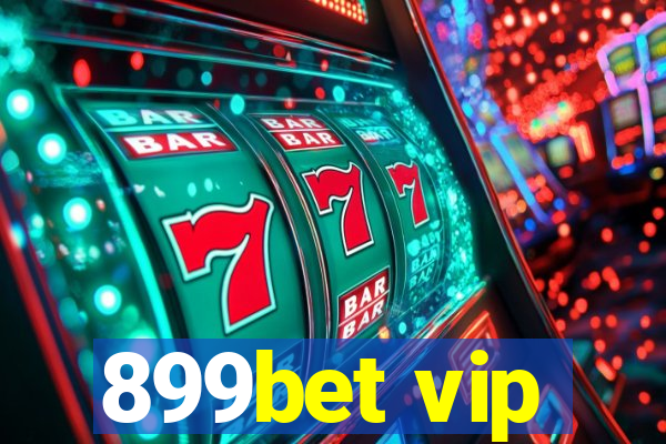 899bet vip