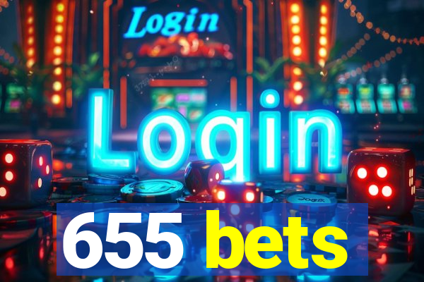 655 bets