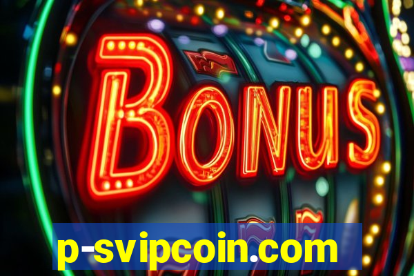 p-svipcoin.com