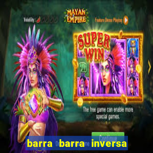 barra barra inversa - twitch