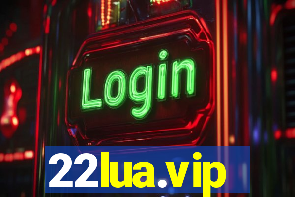 22lua.vip