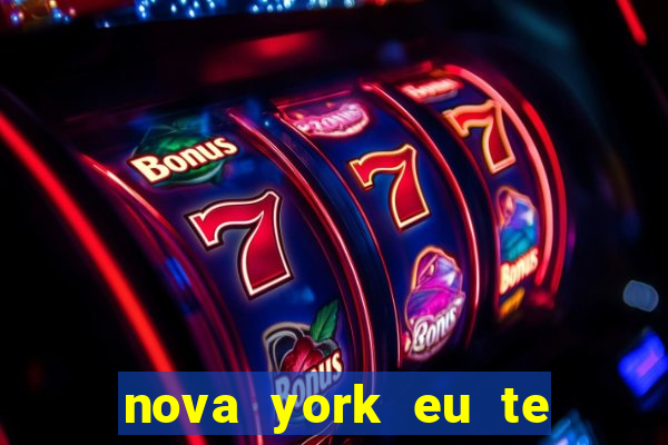 nova york eu te amo filme completo dublado