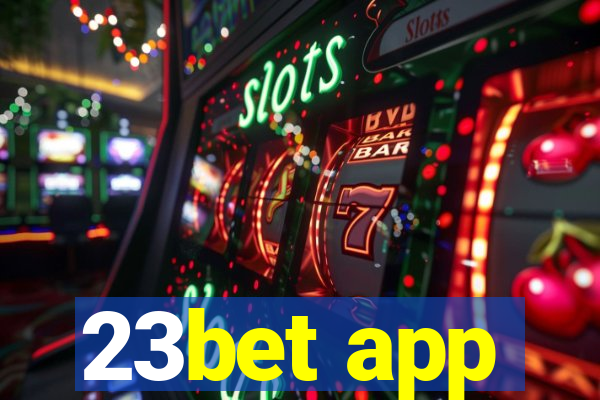 23bet app