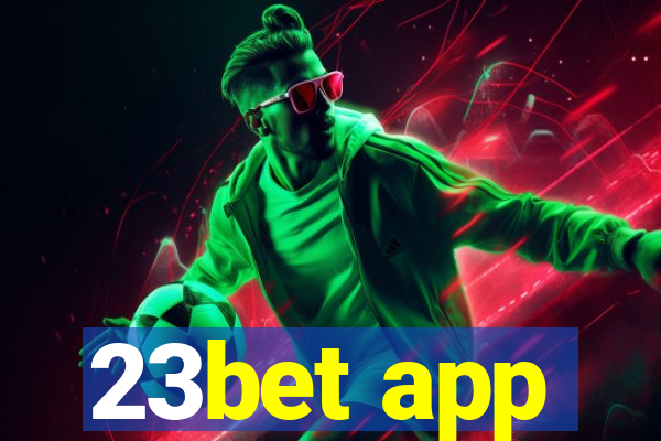 23bet app