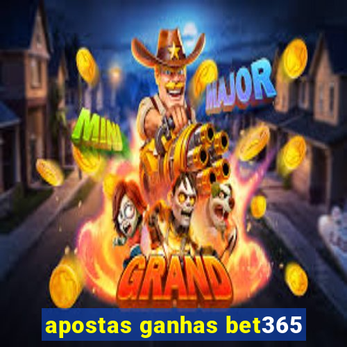 apostas ganhas bet365