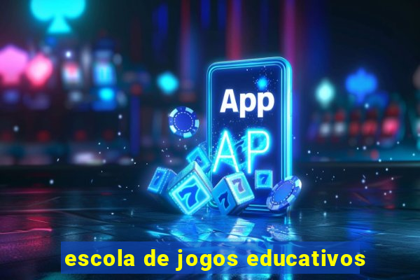 escola de jogos educativos