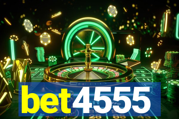 bet4555