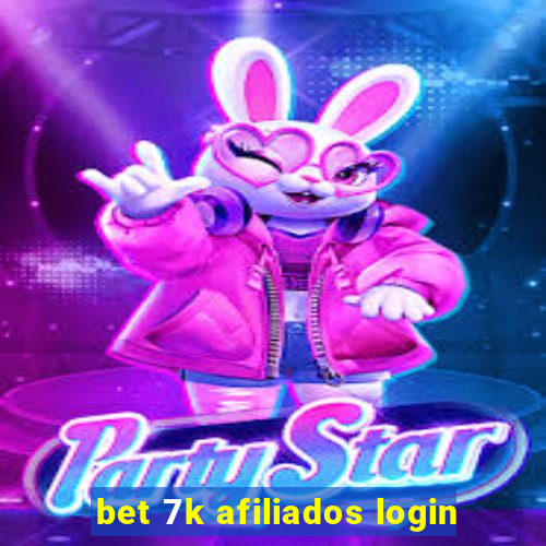 bet 7k afiliados login