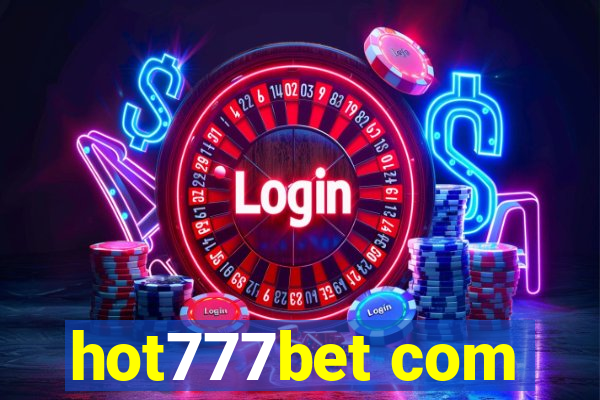 hot777bet com