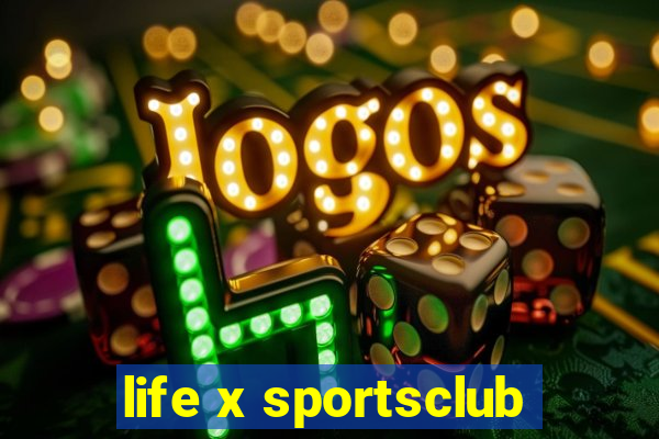 life x sportsclub