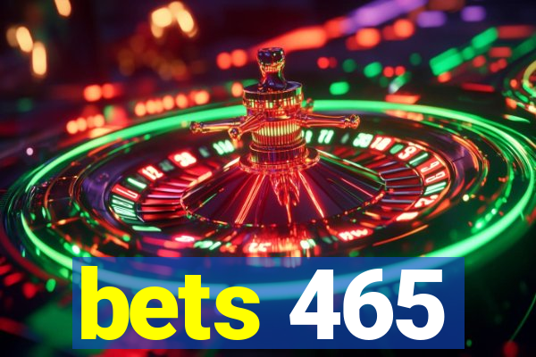 bets 465