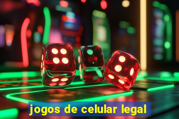 jogos de celular legal