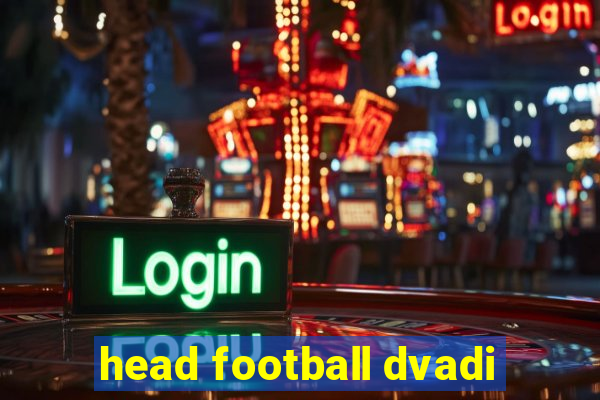 head football dvadi