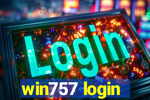 win757 login