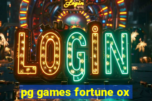 pg games fortune ox