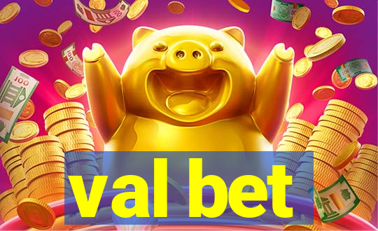 val bet