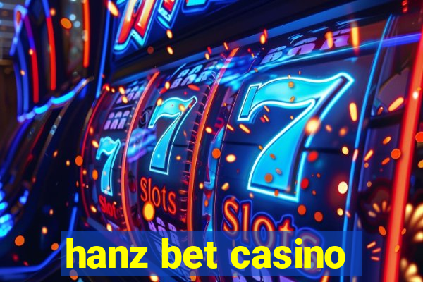 hanz bet casino