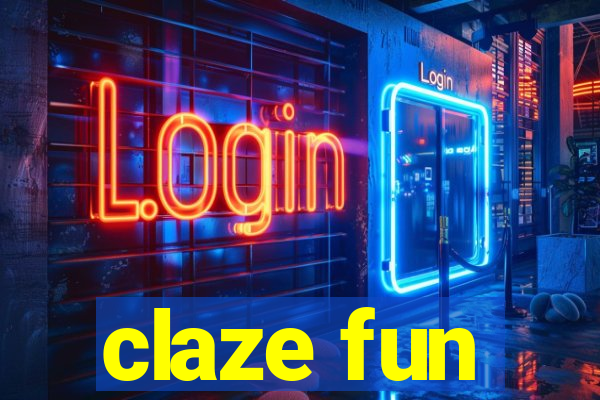 claze fun